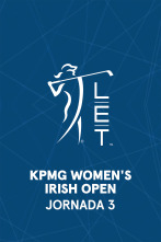 Imagen de KPMG Women's Irish Open (V.O). Jornada 3. - 1