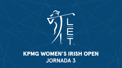 Imagen de KPMG Women's Irish Open (V.O). Jornada 3. - 2