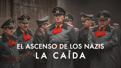 Imagen de El ascenso de los nazis: La caída (T3) - 2