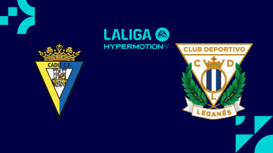 LALIGA HYPERMOTION: Cádiz CF - CD Leganés
