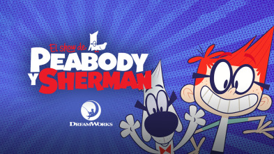 Imagen de El show del Sr. Peabody y Sherman (T1) - 2