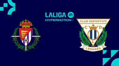 LALIGA HYPERMOTION: Real Valladolid CF - CD Leganés