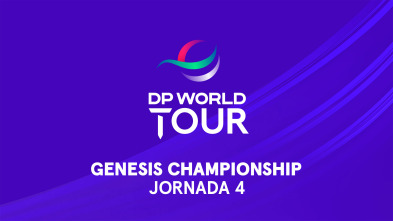 DP World Tour: Genesis Championship. Jornada 4. Parte 2