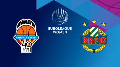 Euroliga femenina: Valencia Basket - Rapid