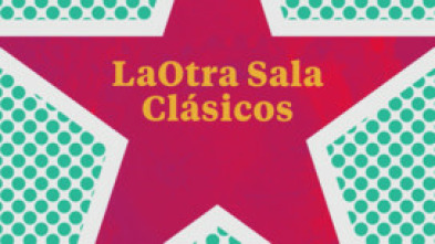 Imagen de LaOtra Sala Clásicos Presentación - 5