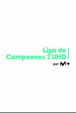M+ Liga de Campeones UHD 2