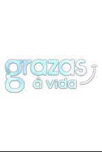 Grazas á vida