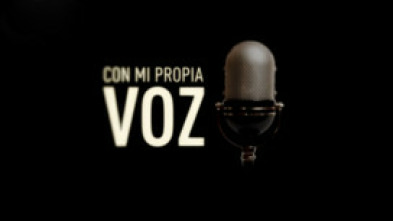 Con mi propia voz (T1)