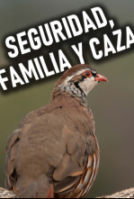 Seguridad, familia y caza