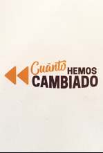 Imagen de Cúanto hemos cambiado - 4