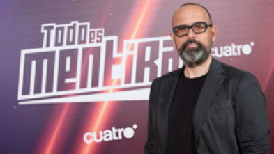 Imagen de Todo es mentira (T11): Ep.36 - 5