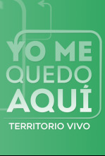 Imagen de Yo me quedo aquí (territorio vivo) - 4