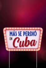 Imagen de Más se perdió en Cuba - 4