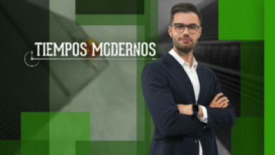 Imagen de Tiempos modernos (T2026): Ep.64 - 5