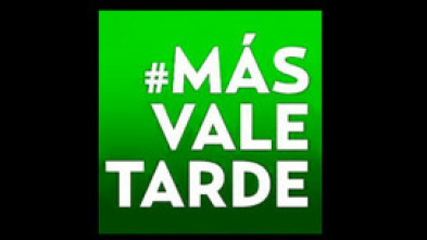 Imagen de Más vale tarde - 2