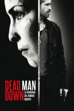Dead Man Down (La venganza del hombre muerto)