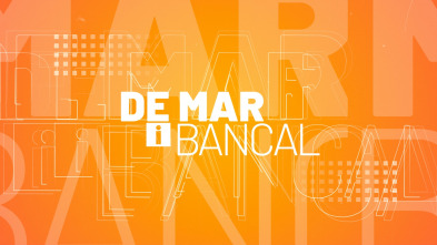 De mar i bancal