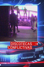 Imagen de En el punto de mira (T4): Discotecas conflictivas - 7