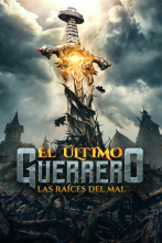 Imagen de El último guerrero: Las raíces del mal - 2