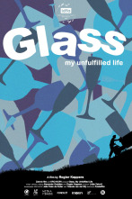Imagen de Glass, My Unfulfilled Life - 2