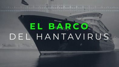 Imagen de Especial informativo: El barco del hantavirus - 3