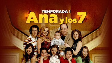 Ana y los 7 (T1): Ep.9 La gran ocasión de Ana