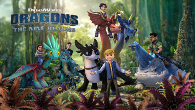 Dragones: Los... (T5): Bienvenidos al maravilloso mundo de los dragones