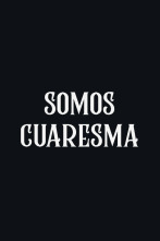 Imagen de Somos Cuaresma - 2