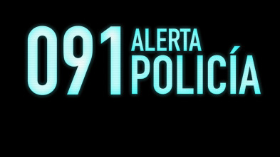 091: Alerta Policía - Episodio 11