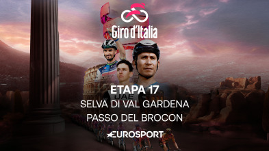 Giro de Italia (2024): Etapa 17 - Selva di Val Gardena - Passo Brocon