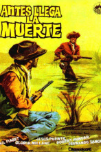 Antes llega la muerte