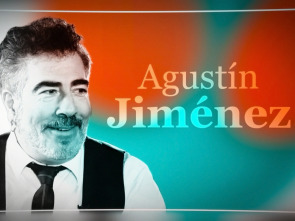 Imagen de Muy de aquí (T1): Agustín Jiménez - 1