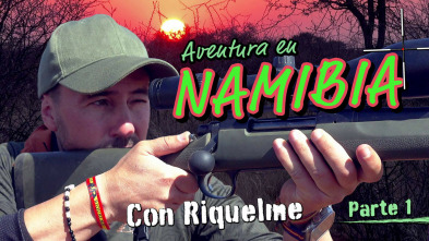 Aventura en Namibia con Riquelme