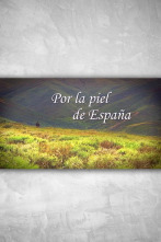 Por la piel de España: Por los cañones del Ebro, Burgos