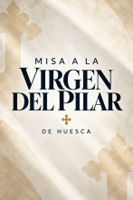 Imagen de Misa A La Virgen Del Pilar Desde Huesca - 2