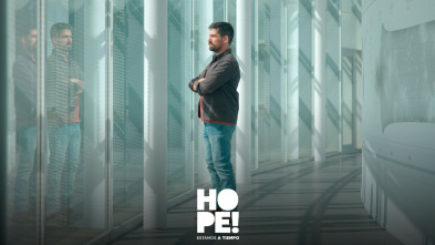 Hope! Estamos a tiempo: Metamorfosis