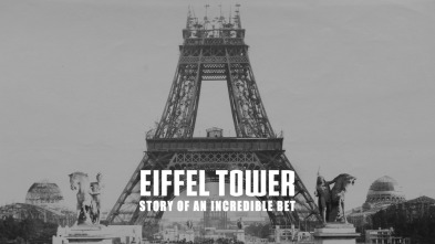 Imagen de La Torre Eiffel, el sueño de un visionario - 4
