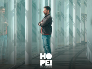 Hope! Estamos a tiempo: Metamorfosis