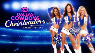 Dallas Cowboys Cheerleaders: Making The Team - Episodio 7