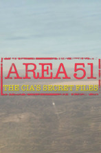 Área 51: Los archivos secretos de la CIA