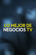 Lo mejor de Negocios TV