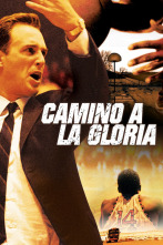 Camino a la gloria