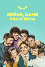 Imagen de Señor, dame paciencia - 2