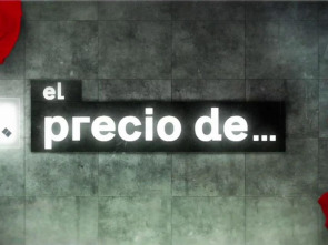 Imagen de El Precio de... (T1): Ep.2 - 1