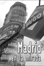 Madrid en la mirada