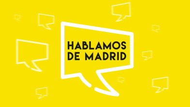 Imagen de Hablamos de Madrid - 3