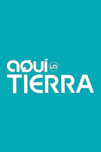 Imagen de Aquí la Tierra (T15) - 2