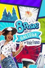 Imagen de 8 pasos para ser gallega con Viole Franco (T1) - 2