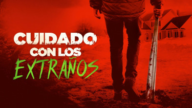 Imagen de Cuidado con los extraños - 3