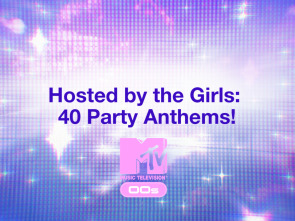 Hosted by the Girls: 40 Party Anthems!